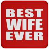 Best Wife Ever - Coaster