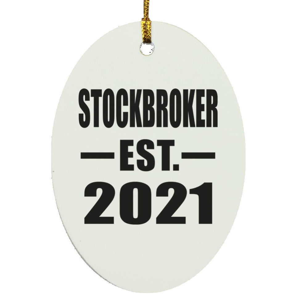 Stockbroker Established EST. 2021 - Oval Ornament