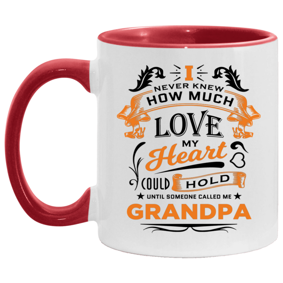 How Much Love Could Hold Until Called Me Grandpa - 11oz Accent Mug Red