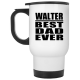 Walter Best Dad Ever - White Travel Mug