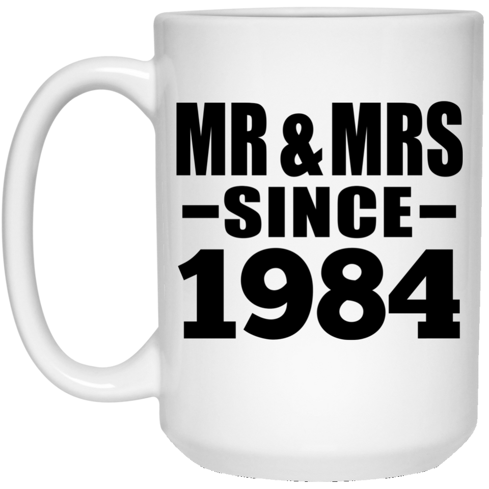 40th Anniversary Mr & Mrs Since 1984 - 15 Oz Coffee Mug