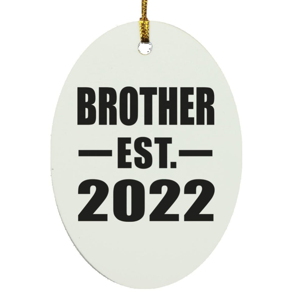Brother Established EST. 2022 - Oval Ornament