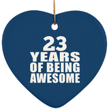 23rd Birthday 23 Years Of Being Awesome - Heart Ornament