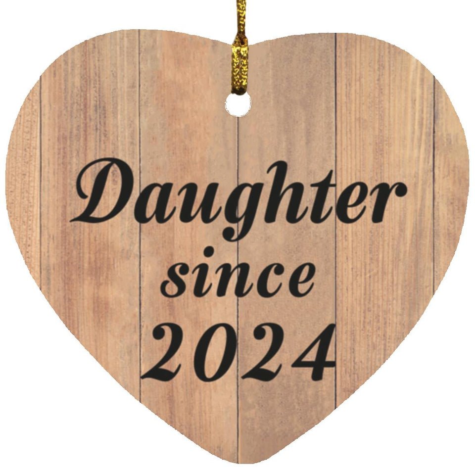 Daughter Since 2024 - Heart Ornament C