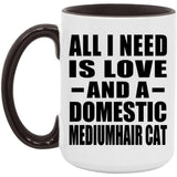 All I Need Is Love And A Domestic Mediumhair Cat - 15oz Accent Mug Black
