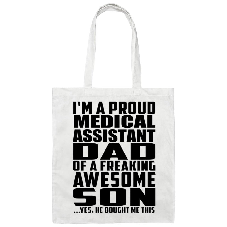 Proud Medical Assistant Dad Of Awesome Son - Tote Bag White
