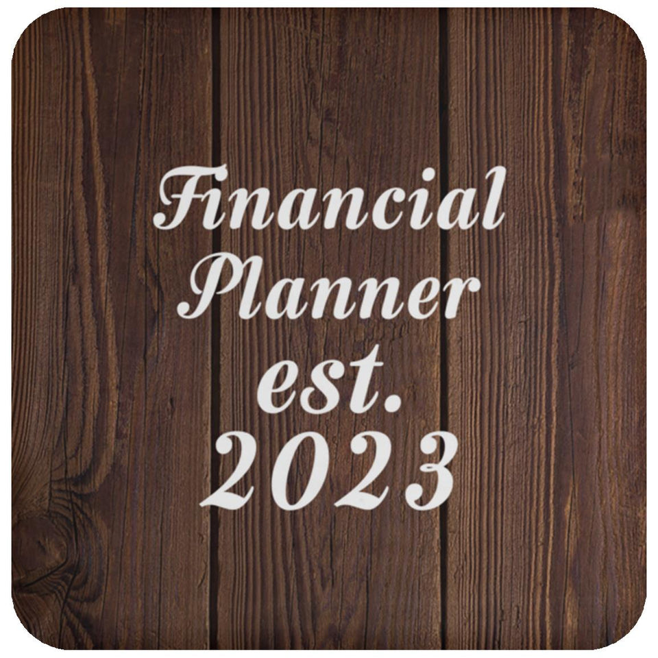 Financial Planner Established Est. 2023 - Drink Coaster D