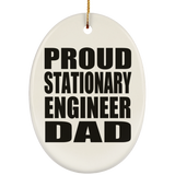 Proud Stationary Engineer Dad - Oval Ornament