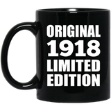106th Birthday Original 1918 Limited Edition - 11oz Coffee Mug Black