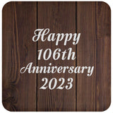 Happy 106th Anniversary 2023 - Drink Coaster D
