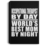Occupational Therapist By Day World's Best Mom By Night - Canvas Portrait