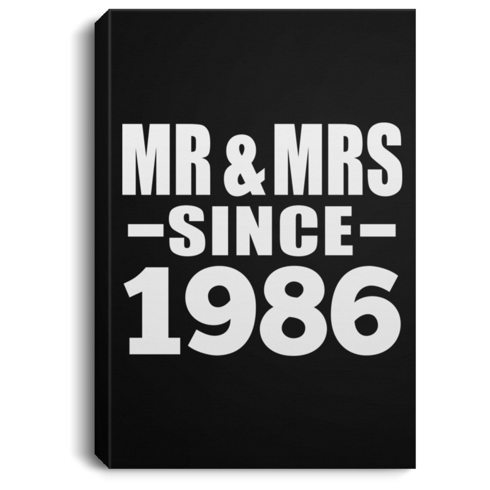 38th Anniversary Mr & Mrs Since 1986 - Canvas Portrait