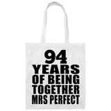 94th Anniversary 94 Years Of Being Mrs Perfect - Tote Bag White
