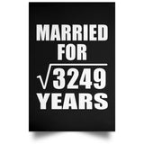 57th Anniversary Married For Square Root of 3249 Years - Poster Portrait