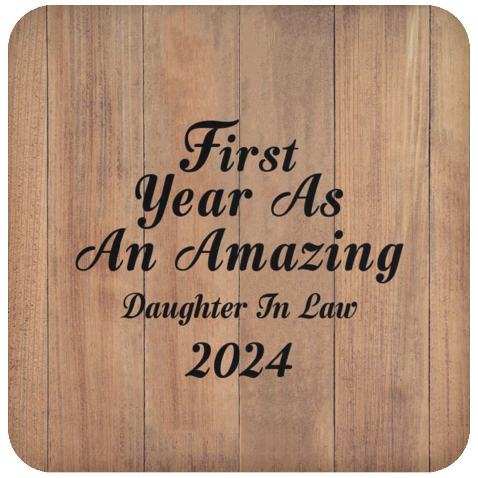 First Year As An Amazing Daughter In Law 2024 - Drink Coaster C