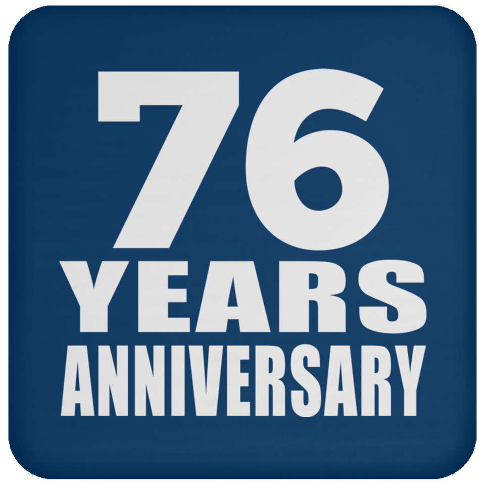 76th Anniversary 76 Years - Drink Coaster