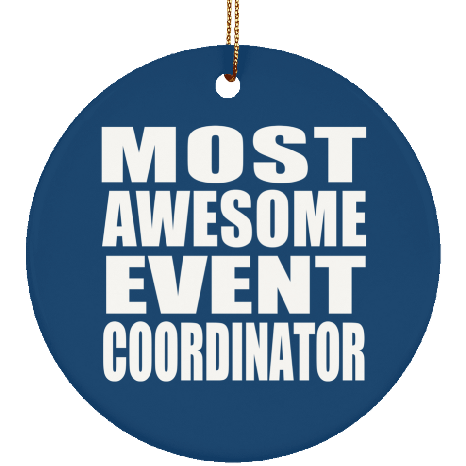 Most Awesome Event Coordinator - Circle Ornament