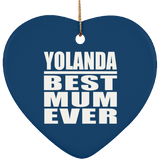 Yolanda Best Mum Ever - Heart Ornament