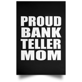 Proud Bank Teller Mom - Poster Portrait