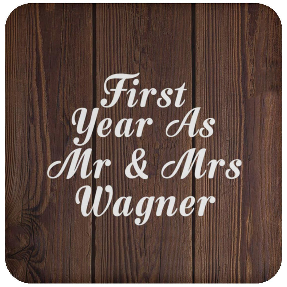 First Year As Mr & Mrs Wagner - Drink Coaster D