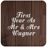 First Year As Mr & Mrs Wagner - Drink Coaster D