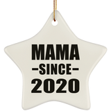 Mama Since 2020 - Star Ornament