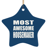 Most Awesome Housemaker - Star Ornament