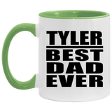 Tyler Best Dad Ever - 11oz Accent Mug Green