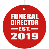Funeral Director Established EST. 2019 - Circle Ornament