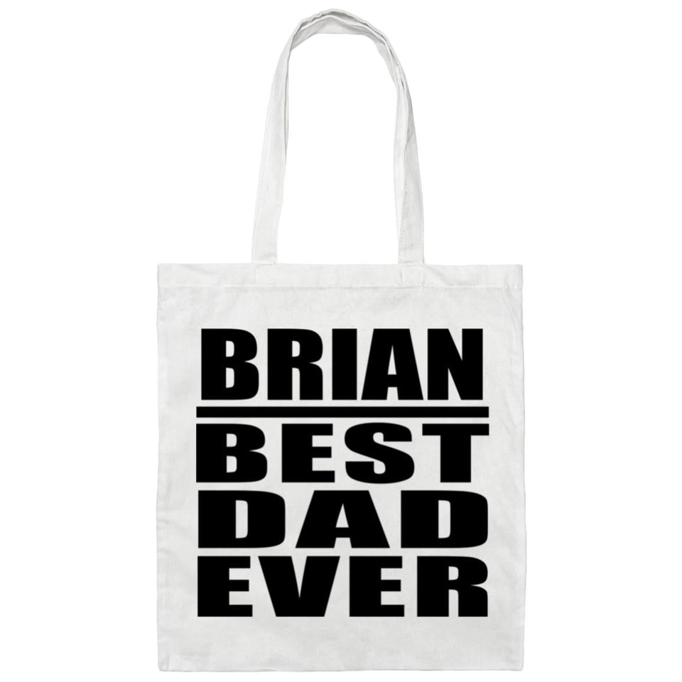 Brian Best Dad Ever - Tote Bag White