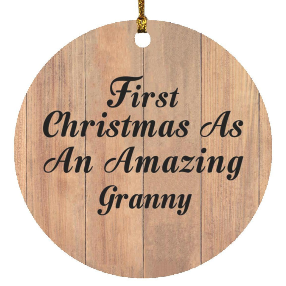 First Christmas As An Amazing Granny - Circle Ornament C