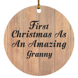 First Christmas As An Amazing Granny - Circle Ornament C