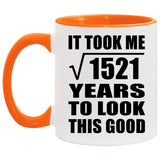 39th Birthday Took Square Root of 1521 Years To Look Good - 11oz Accent Mug Orange