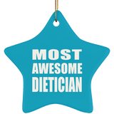 Most Awesome Dietician - Star Ornament