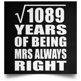 33rd Anniversary Square Root of 1089 Years Mrs Always Right - Poster Square