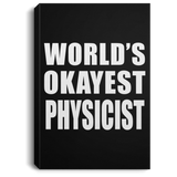 World's Okayest Physicist - Canvas Portrait