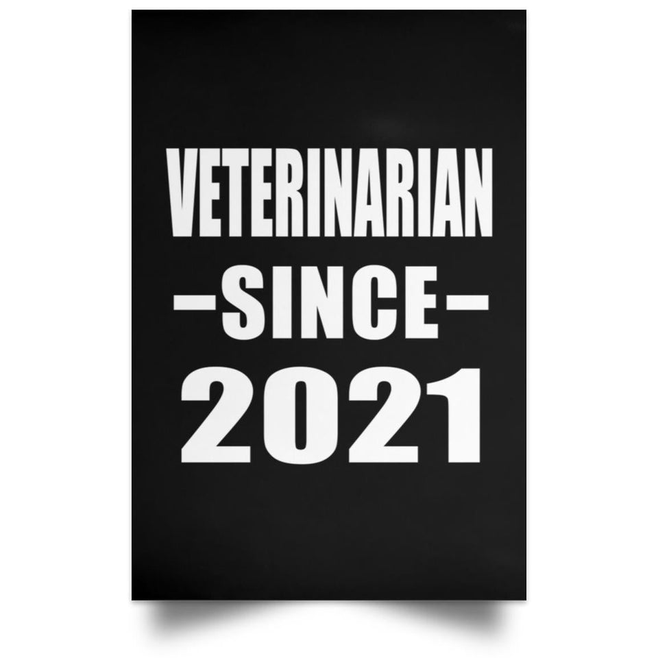 Veterinarian Since 2021 - Poster Portrait