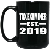 Tax Examiner Established EST. 2019 - 15oz Coffee Mug Black