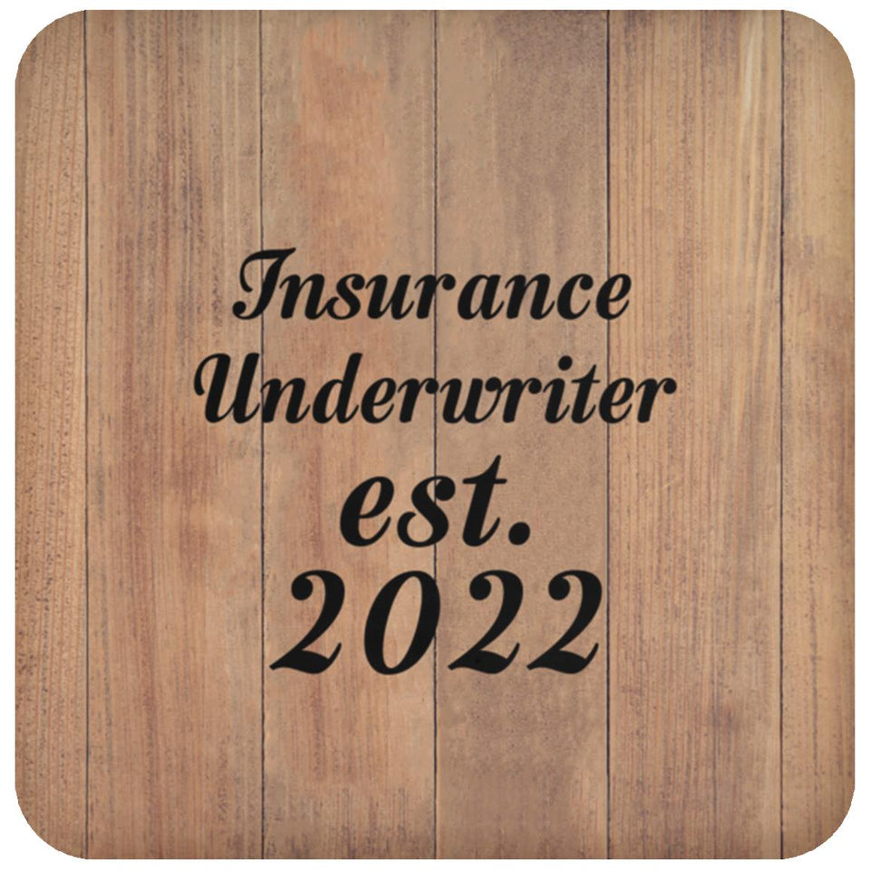 Insurance Underwriter Established Est. 2022 - Drink Coaster C