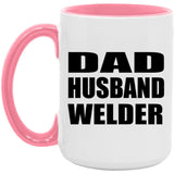 Dad Husband Welder - 15oz Accent Mug Pink