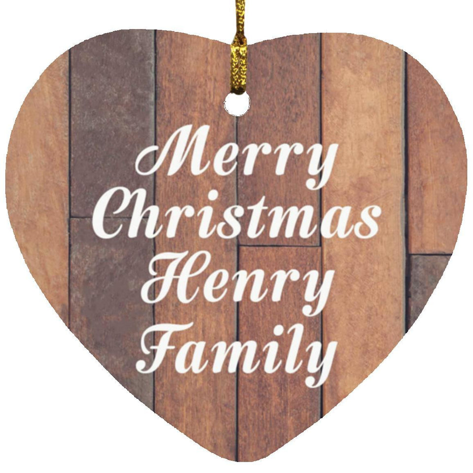 Merry Christmas Henry Family - Heart Ornament E
