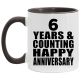 Happy 6th Anniversary 6 Years & Counting - 11oz Accent Mug Black