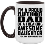 Proud Author Dad Of Awesome Daughter - 15oz Accent Mug Black