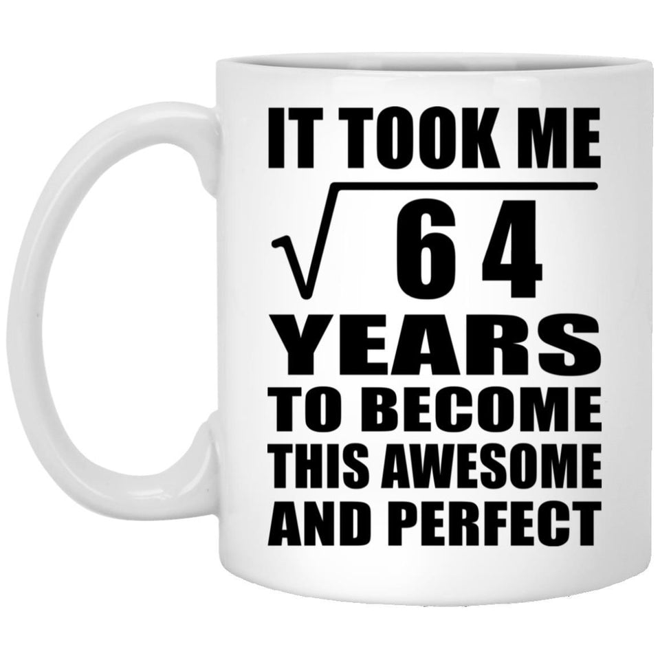 8th Birthday Took Square Root of 64 Years To Awesome - 11oz Coffee Mug