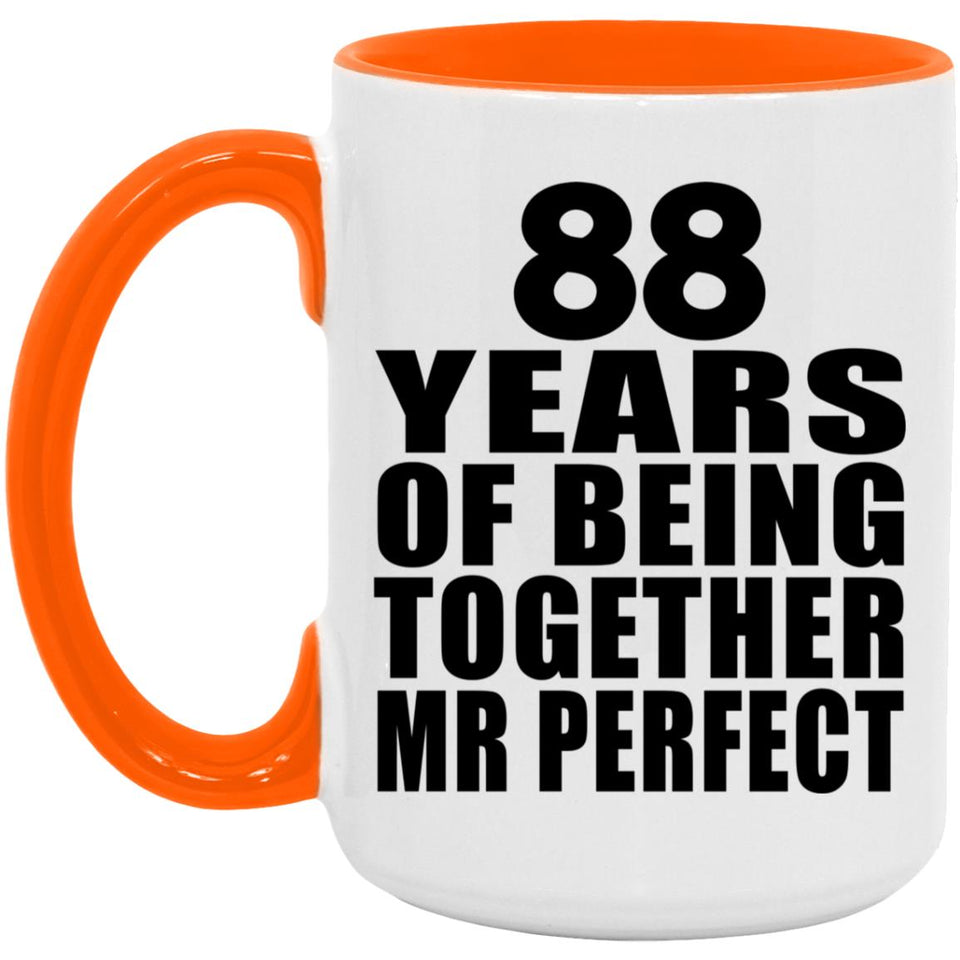 88th Anniversary 88 Years Of Being Mr Perfect - 15oz Accent Mug Orange