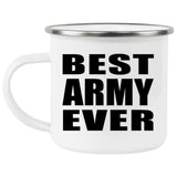 Best Army Ever - 12oz Camping Mug