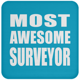 Most Awesome Surveyor - Drink Coaster