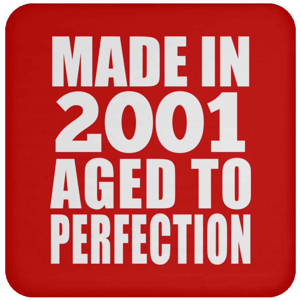 23rd Birthday Made In 2001 Aged to Perfection - Drink Coaster