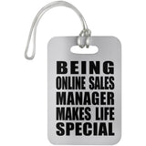 Being Online Sales Manager Makes Life Special - Luggage Bag Tag