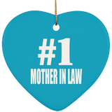 Number One #1 Mother In Law - Heart Ornament